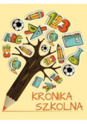 Kronika szkolna - książka  wyd. 2016