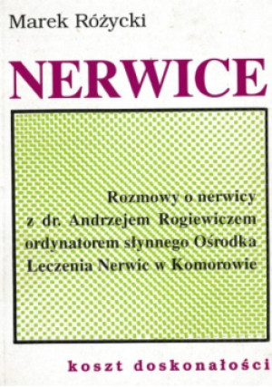 Nerwice Koszt doskonałości - Marek Różycki - książka  wyd. 1992