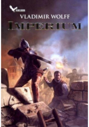 Imperium - Vladimir Wolff - książka historyczna wyd. 2013