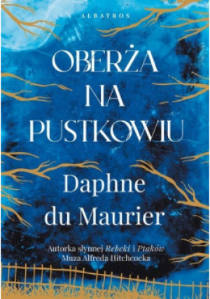 Oberża na pustkowiu - Daphne du Maurier - książka  wyd. 2022