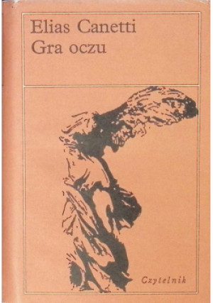 Gra oczu - Elias Canetti - książka historyczna wyd. 1991