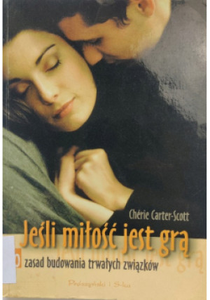 Jeśli miłość jest grą - Cherie Carter Scott - książka  wyd. 2003