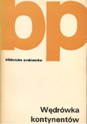 Wędrówka kontynentów - książka  wyd. 1973