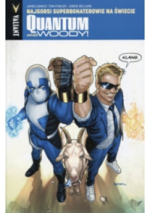 Quantum and Woody 1 Najgorsi superbohaterowie na świecie - James Asmus - książka  wyd. 2017
