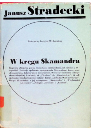 W kręgu Skamandra - Janusz Stradecki - książka  wyd. 1977