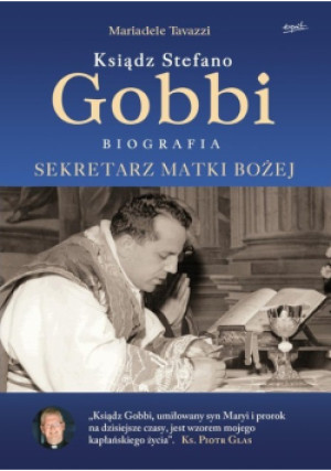 Ksiądz Stefano Gobbi - Mariadele Tavazzi - książka  wyd. 2023