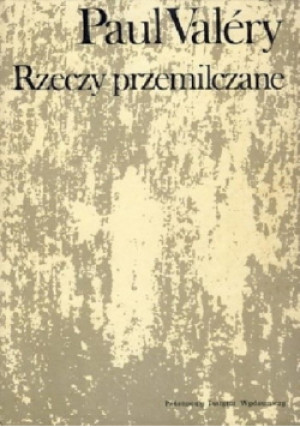 Rzeczy przemilczane - Paul Valery - książka  wyd. 1974