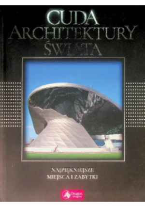 Cuda architektury świata - książka  wyd. 2018