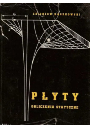 Płyty obliczenia statyczne - Zbigniew Kączkowski - książka  wyd. 1968