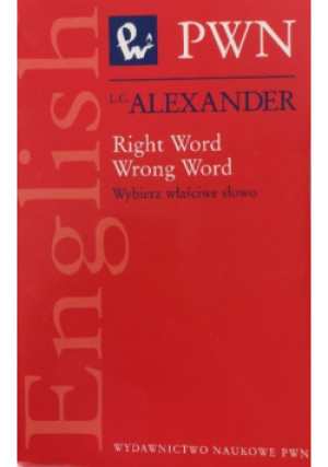 Right Word Wrong Word - L. G. Alexander - książka  wyd. 2002