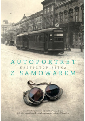 Autoportret z samowarem - Krzysztof Beśka - książka  wyd. 2015