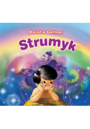 Strumyk - Dorota Gellner - książka  wyd. 2015
