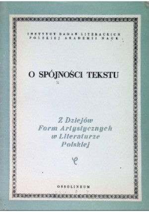O spójności tekstu - Maria R. Mayenowa - książka  wyd. 1971