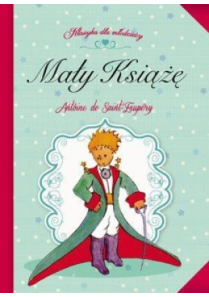 Mały książę - Antoine de Saint-Exupery - książka  wyd. 2018