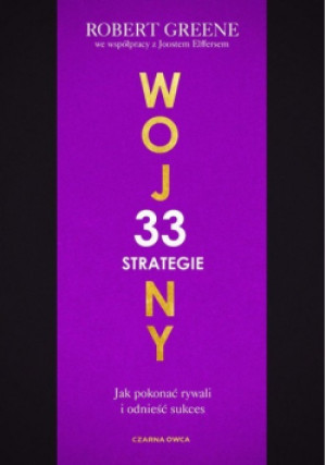 33 strategie wojny - Robert Greene - książka  wyd. 2023
