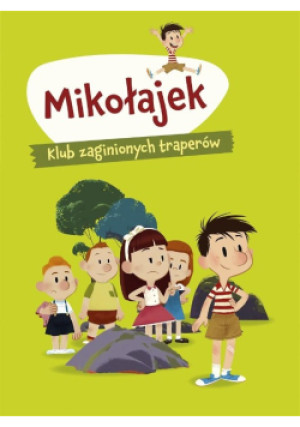Mikołajek. Klub zaginionych traperów - książka  wyd. 2023