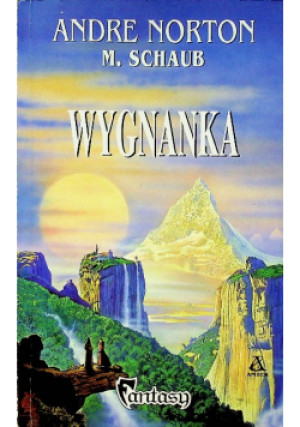 Wygnanka - Andre Norton - książka fantasy wyd. 1994