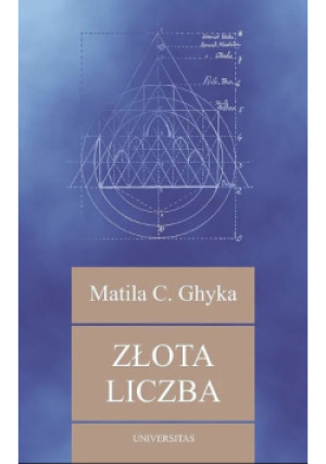Złota liczba - Matila C. Ghyka - książka  wyd. 2001
