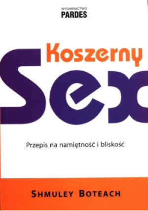 Koszerny seks - Shmuley Boteach - książka  wyd. 2009
