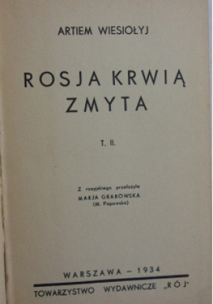 Rosja krwią zmyta, 1934 r. - Artiem Wiesiołyj - książka  wyd. 1934