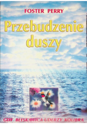 Przebudzenie duszy - Foster Perry - książka  wyd. 2003