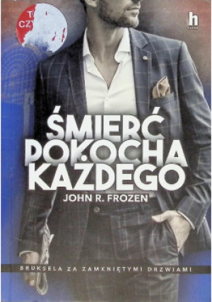 Śmierć pokocha każdego - John R. Frozen - książka  wyd. 2021
