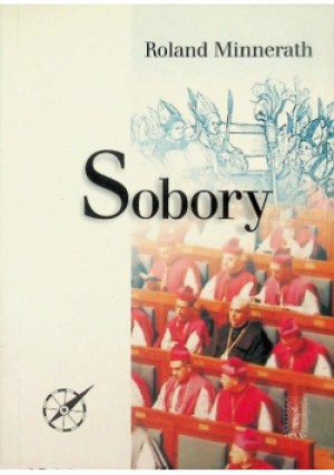 Sobory - Roland Minnerath - książka historyczna wyd. 2004