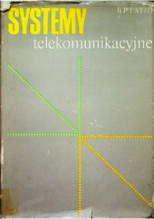 Systemy telekomunikacyjne - B. P. Lathi - książka  wyd. 1972