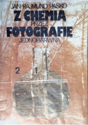 Z chemią przez fotografię - Rajmund Paśko - książka  wyd. 1989