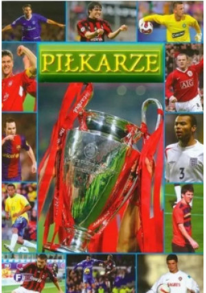Piłkarze - książka  wyd. 2011