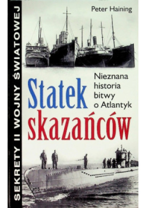 Statek skazańców - Peter Haining - książka  wyd. 2010