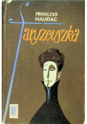 Faryzeuszka - Francois Mauriac - książka  wyd. 1956