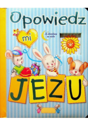 Opowiedz mi, Jezu - Bogusław Zeman - książka  wyd. 2006