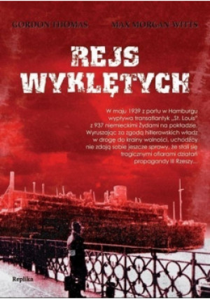 Rejs wyklętych - Gordon Thomas, Max Morgan - Witts - książka historyczna wyd. 2010