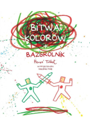 Bitwa kolorów + bazgrolnik - Herve Tullet - książka  wyd. 2019