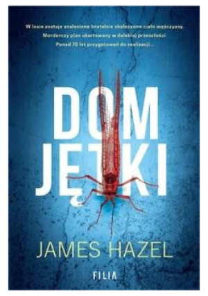 Dom Jętki - James Hazel - książka  wyd. 2019
