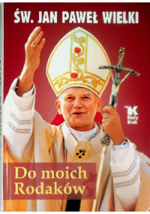 Do moich Rodaków - Jan Paweł II - książka  wyd. 2023