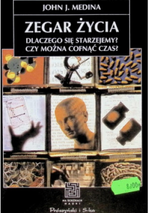 Zegar życia - John Medina - książka  wyd. 2001