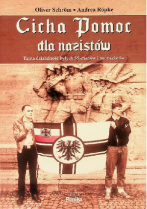 Cicha Pomoc dla nazistów - Andrea Ropke, Oliver Schrom - książka historyczna wyd. 2015