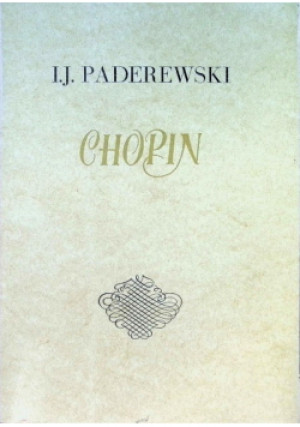 Chopin - I.J. Paderewski - książka  wyd. 1991