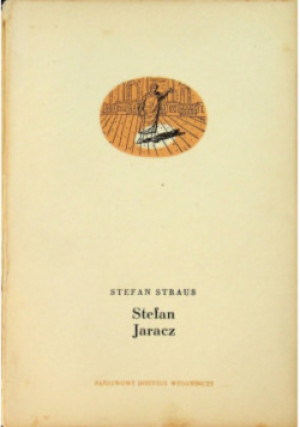 Stefan Jaracz - Stefan Straus - książka  wyd. 1956