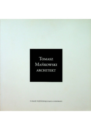Architekt - Tomasz Mańkowski - książka  wyd. 2000