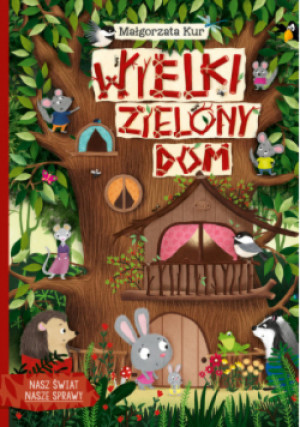 Wielki zielony dom - Małgorzata Kur - książka  wyd. 2021