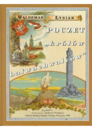 Poczet Królów bałwochwalców - Waldemar Łysiak - książka historyczna wyd. 1998