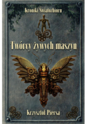 Twórcy żywych maszyn - Krzysztof Piersa - książka  wyd. 2024