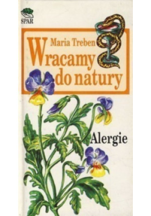 Wracamy do natury Alergie - Maria Treben - książka  wyd. 1993