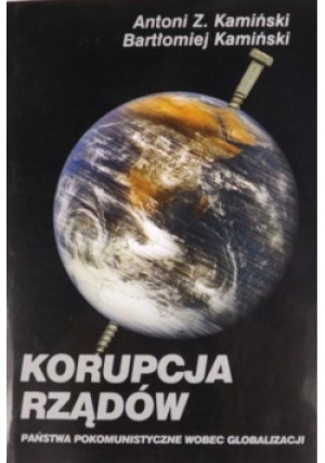Korupcja rządów - Antoni Z. Kamiński - książka  wyd. 2004