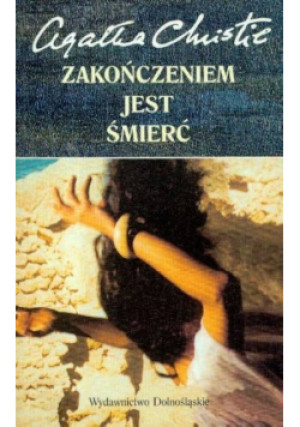 Zakończeniem jest śmierć - Agatha Christie - książka  wyd. 2005