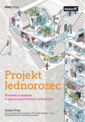Projekt Jednorożec. - Gene Kim - książka  wyd. 2023