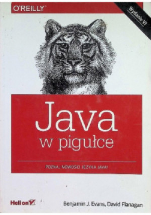 Java W Pigułce - David Flanagan, Benjamin J. Evans - książka  wyd. 2015